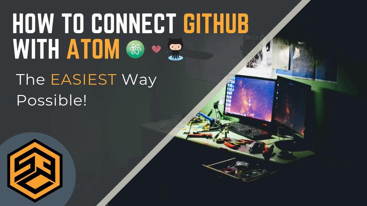 'Video thumbnail for How to connect Github with Atom - Easiest Way!'