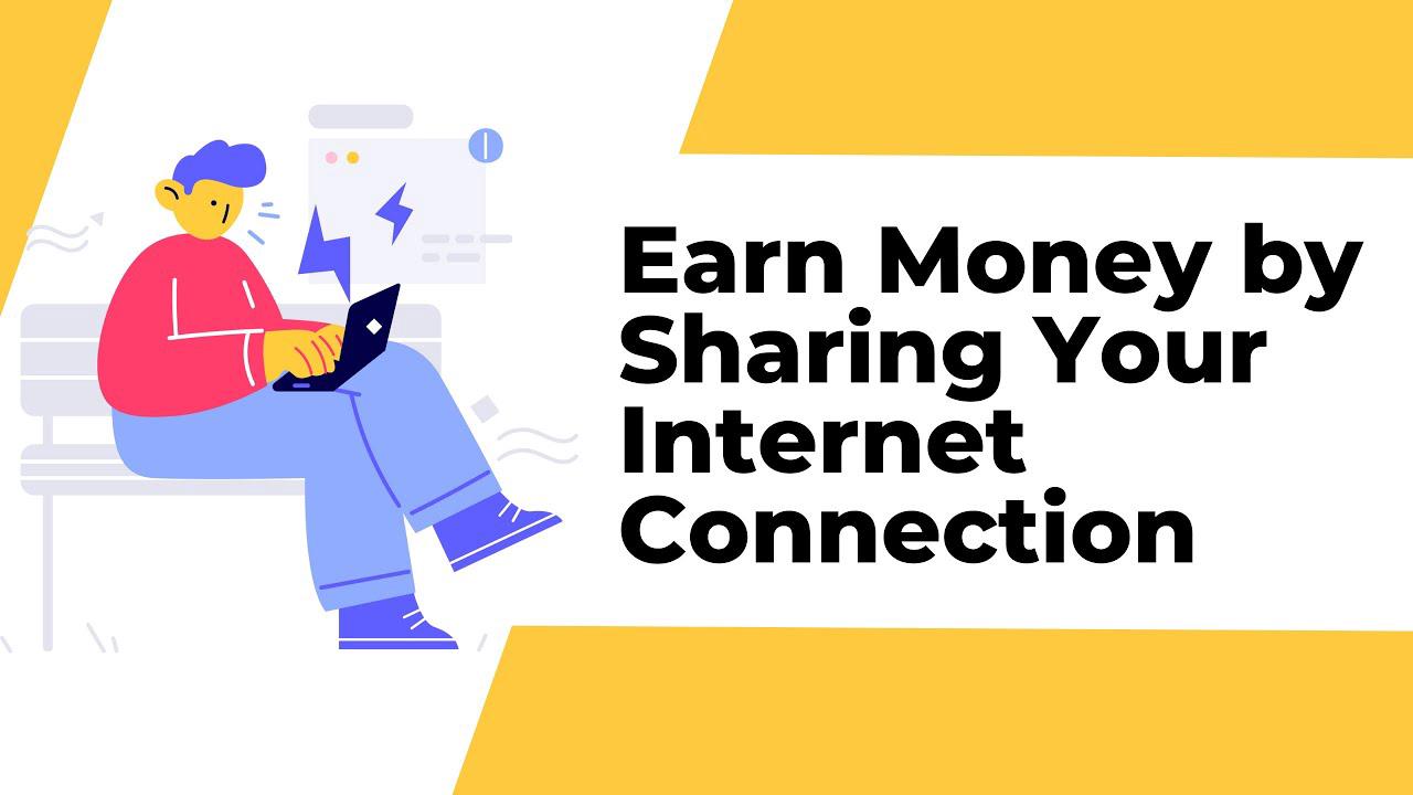 'Video thumbnail for Earn Money by Sharing Your Internet Connection'