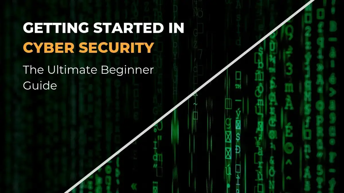 Getting Started in Cyber Security