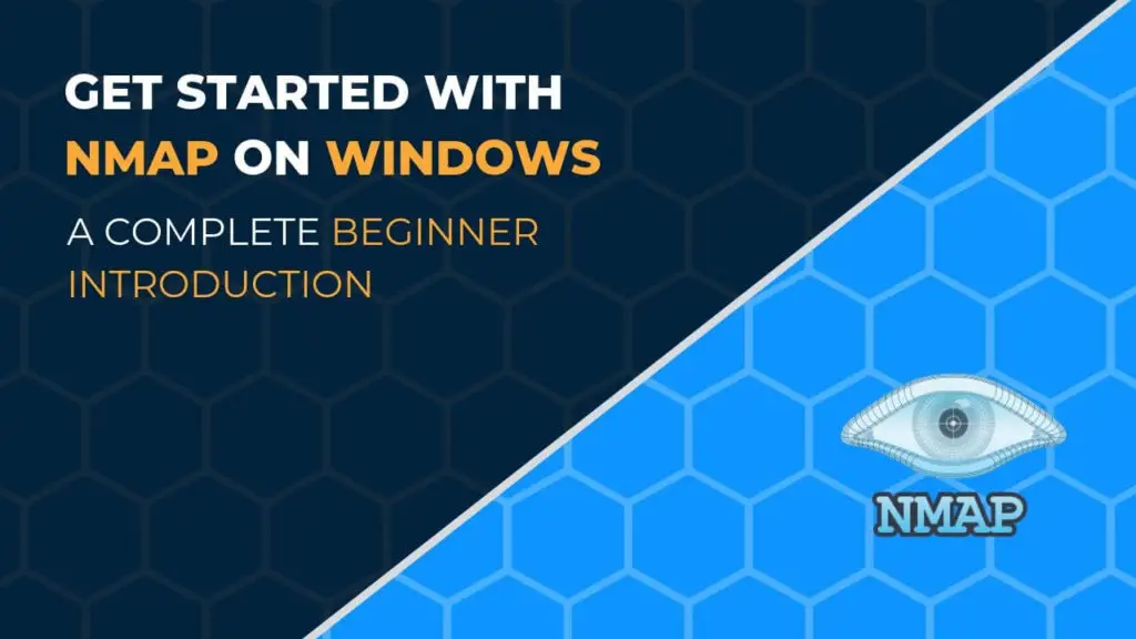 Nmap on Windows - Complete Beginner Guide